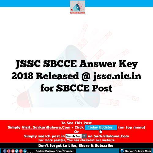 JSSC SBCCE Answer Key 2018 Released @ jssc.nic.in for SBCCE Post